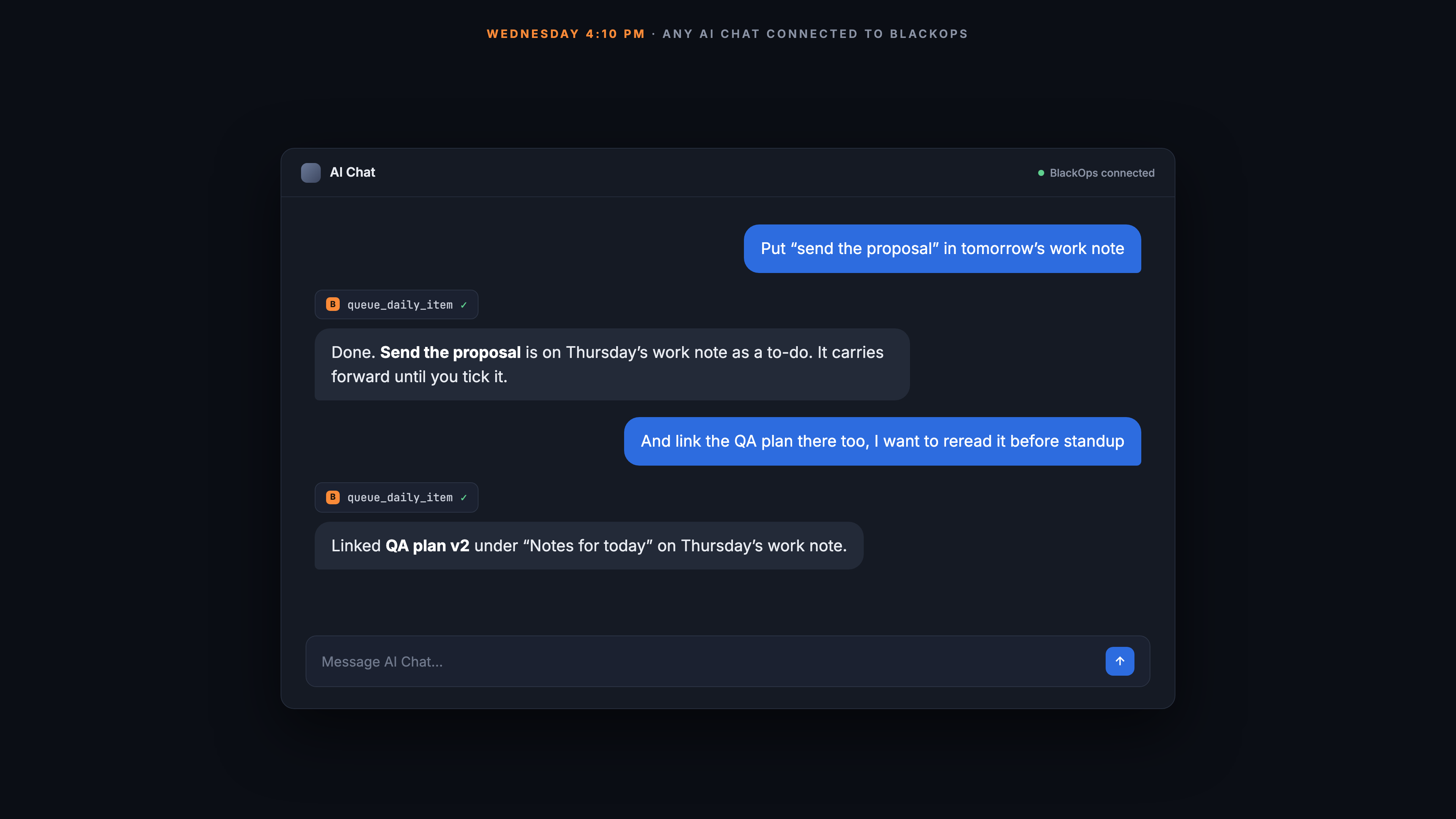 Wednesday afternoon in an AI chat connected to BlackOps: asking to put "send the proposal" in tomorrow's work note and to link the QA plan there too.